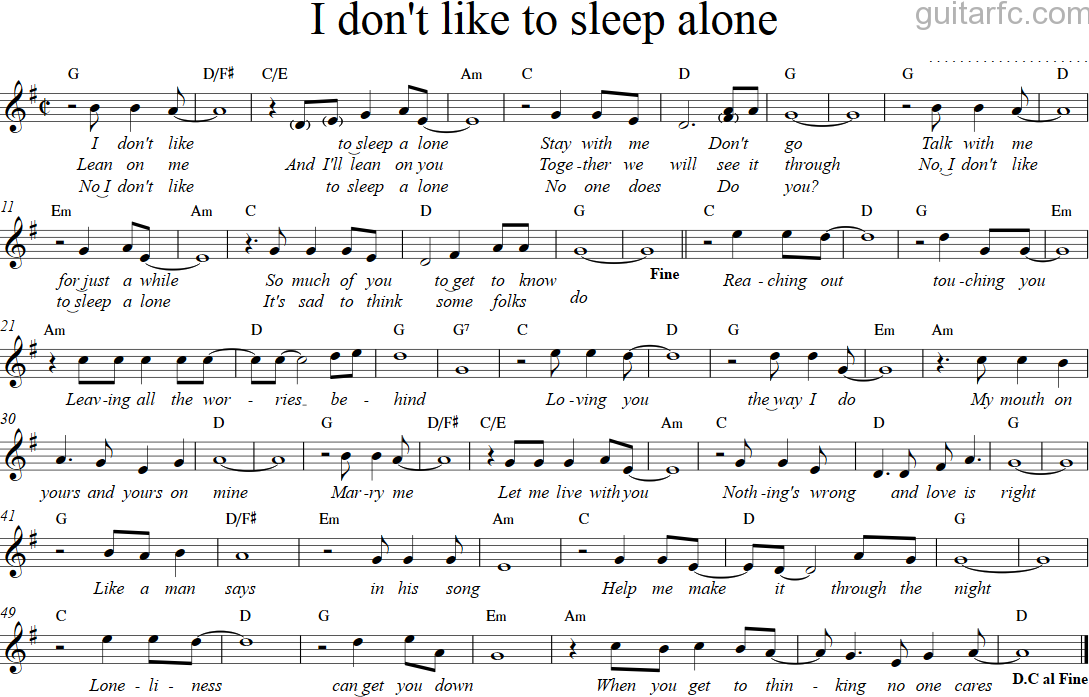 I don't like to sleep alone - G